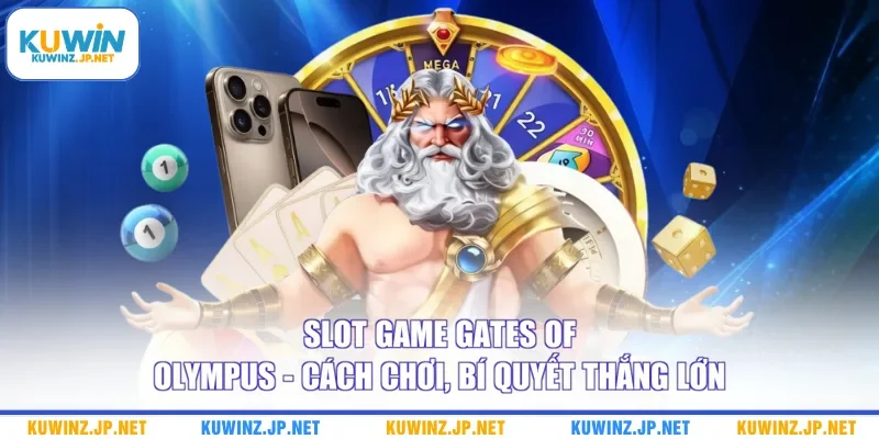 Slot Game Gates Of Olympus - Cách Chơi, Bí Quyết Thắng Lớn 5 Slot Game Gates Of Olympus - Cách Chơi, Bí Quyết Thắng Lớn